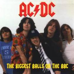 AC-DC : The Biggest Balls on the BBC